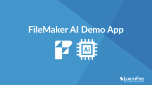 FileMaker and AI – Claris Platform User Group Meeting (Video and Demo File)